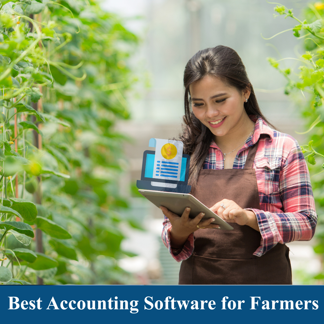 Best Accounting Software for Farmers