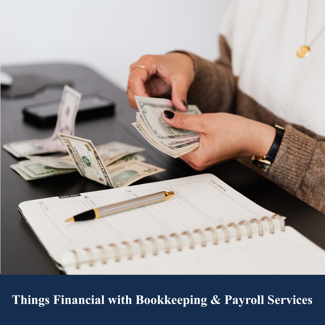 Things Financial with Bookkeeping & Payroll Services