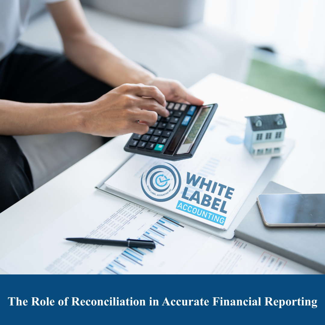 The Role of Reconciliation in Accurate Financial Reporting