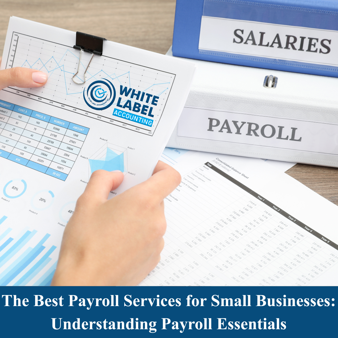 The Best Payroll Services for Small Businesses: Understanding Payroll Essentials