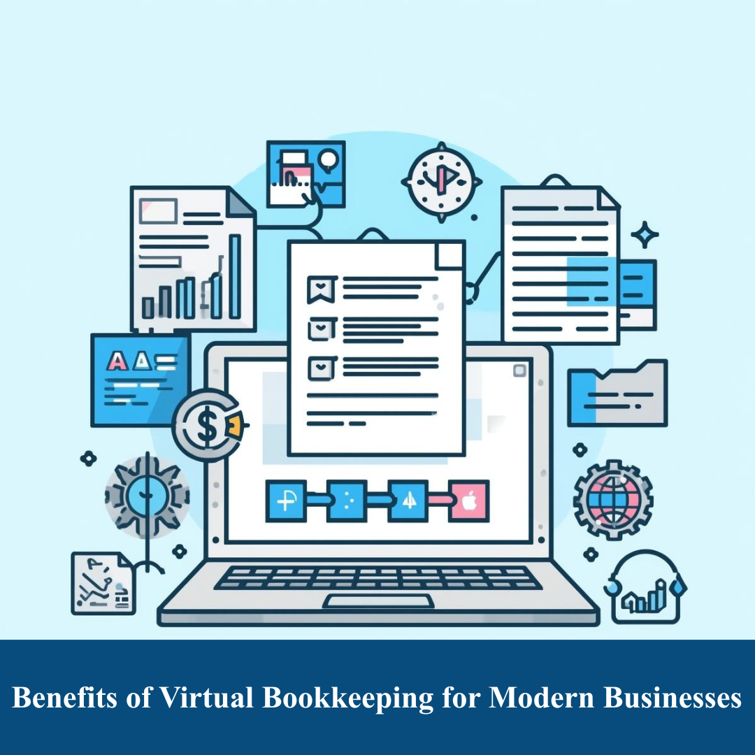 Benefits of Virtual Bookkeeping for Modern Businesses
